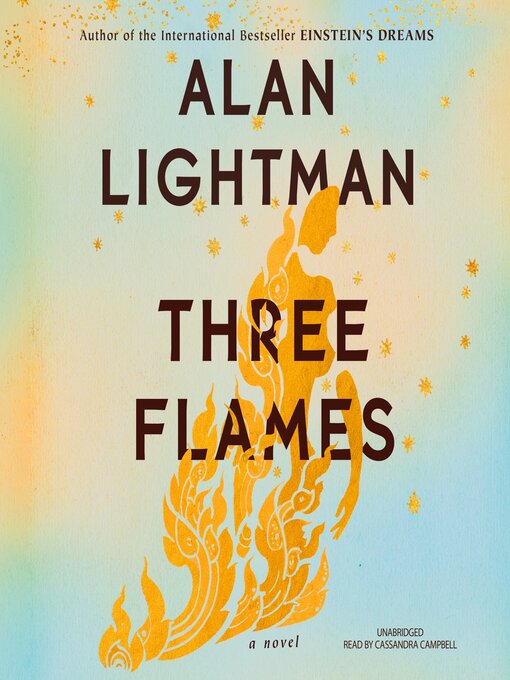 Title details for Three Flames by Alan Lightman - Available